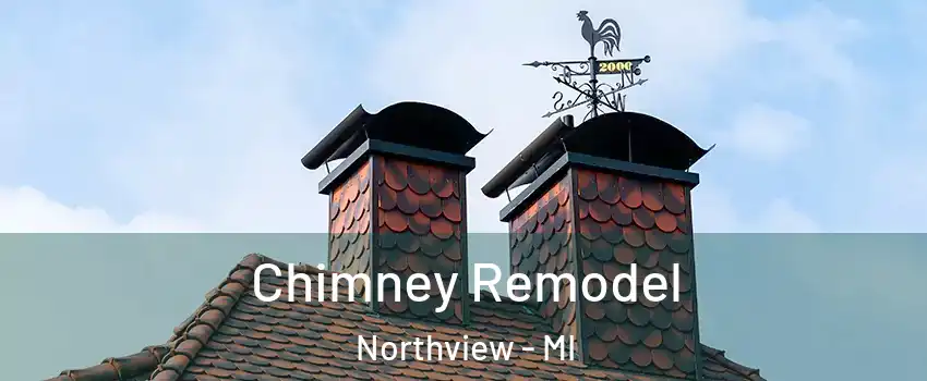  Chimney Remodel Northview - MI