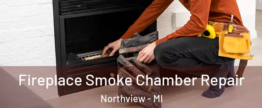  Fireplace Smoke Chamber Repair Northview - MI