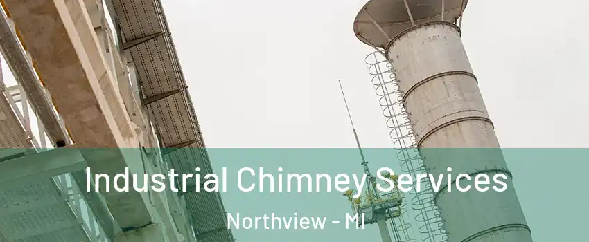  Industrial Chimney Services Northview - MI